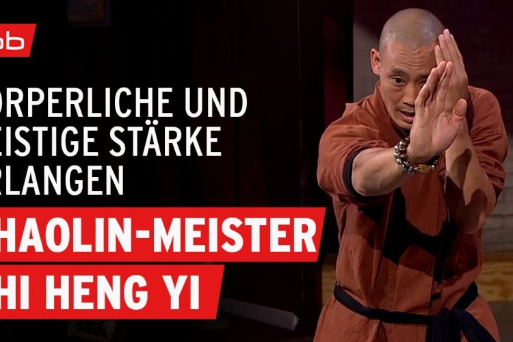 Körper und Geist trainieren | Shaolin-Meister Shi Heng Yi im Interview