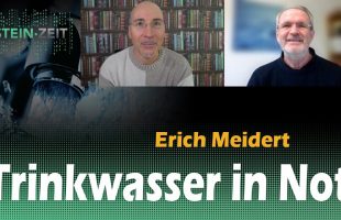 Trinkwasser in Not – Erich Meidert