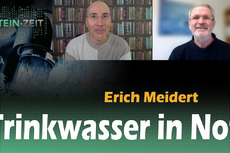Trinkwasser in Not – Erich Meidert