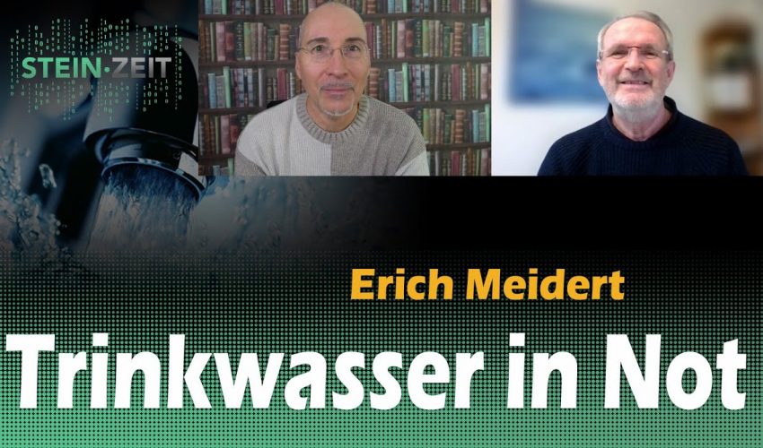 Trinkwasser in Not – Erich Meidert