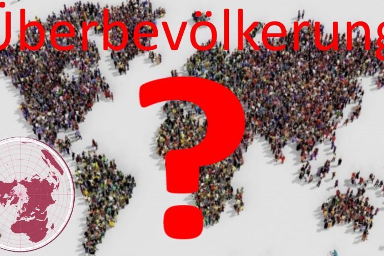 Überbevölkerung auf der Erde, kann das stimmen?