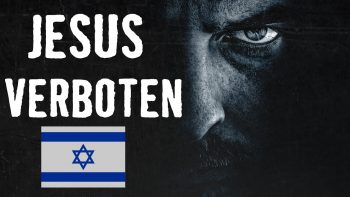 VERBOT in ISRAEL über Jesus zu sprechen?!
