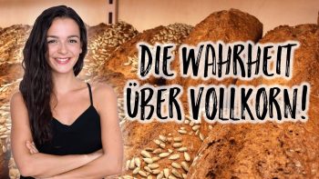 Was du über VOLLKORN PRODUKTE wissen solltest! 🍞 [Gesunde Ernährung]