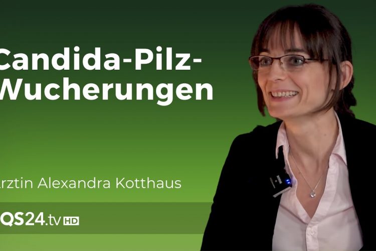 Candida Pilze: Segen und Fluch zugleich? | Chefärztin Alexandra Kotthaus | NaturMEDIZIN | QS24
