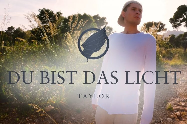 TAYLOR – DU bist das Licht( Musikvideo )