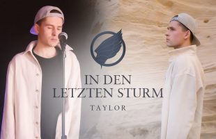 TAYLOR – In den letzten Sturm (Musikvideo)