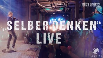 TAYLOR – Selber Denken (Live)