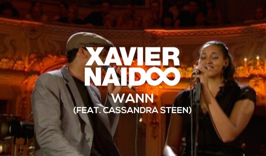 Xavier Naidoo – Wann (feat. Cassandra Steen) [Official Video