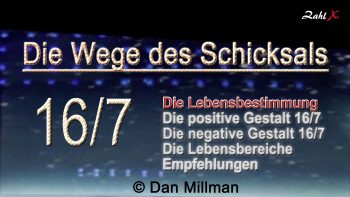 Numerologie: Die Wege des Schicksals 16/7