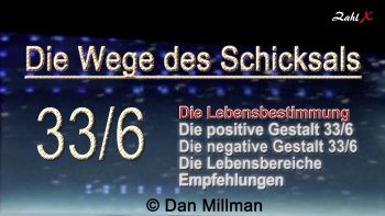 Numerologie: Die Wege des Schicksals 33/6