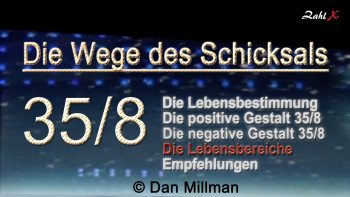 Numerologie: Die Wege des Schicksals 35/8