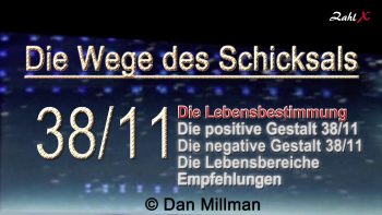 Numerologie: Die Wege des Schicksals 38/11