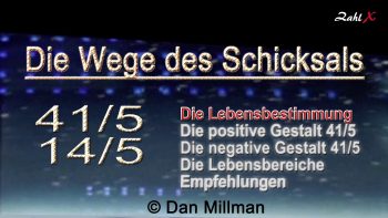 Numerologie: Die Wege des Schicksals 41/5 14/5