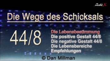 Numerologie: Die Wege des Schicksals 44/8