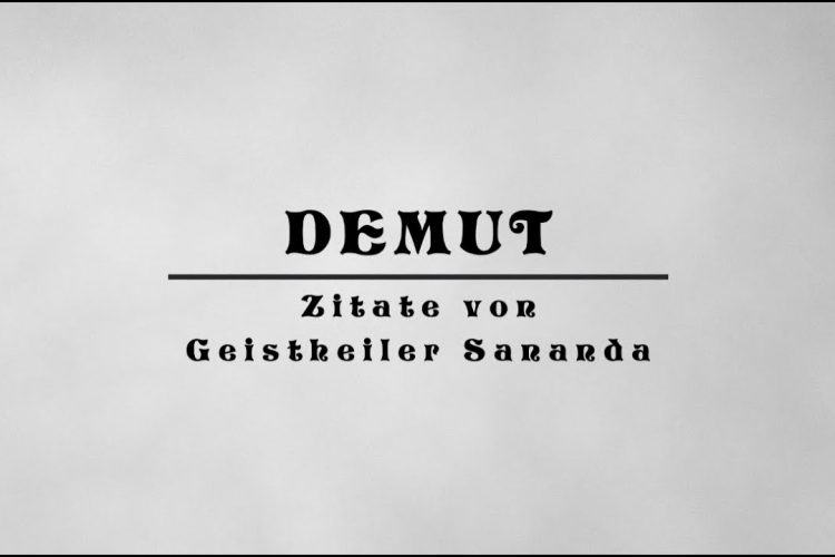 Demut – Zitate von Geistheiler Sananda