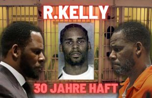 Deswegen hat R. Kelly 30 Jahre Haft kassiert
