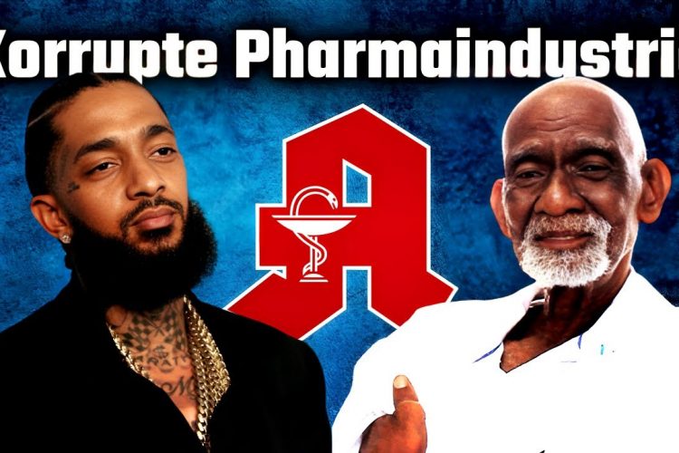 Nipsey Hussle & Dr. Sebi gegen die Pharmaindustrie