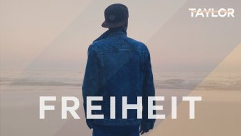 TAYLOR – Freiheit (Offizielles Musikvideo)