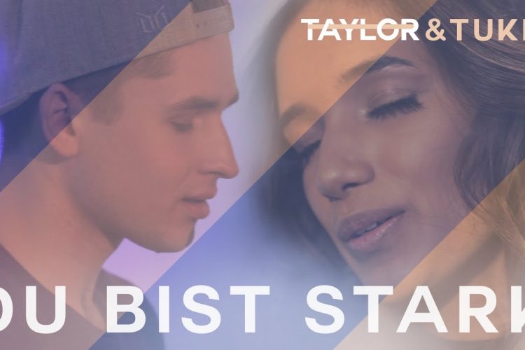TAYLOR & Tukki – Du bist stark (Offizielles Musikvideo)