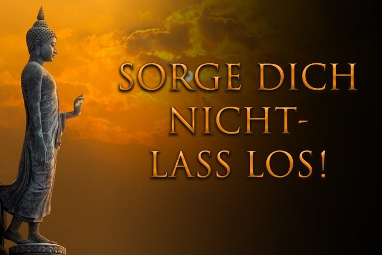 Wann immer Du Sorgen hast oder unglücklich bist, erinnere Dich immer an diese Worte!