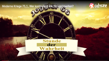 Moderne Kriege 75/1: Wer kontrolliert die (Kriegs)medien?