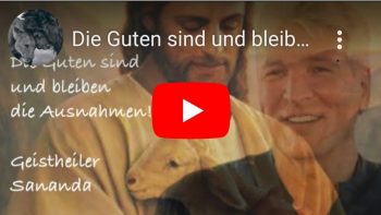 Die Guten sind und bleiben die Ausnahmen! – Geistheiler Sananda