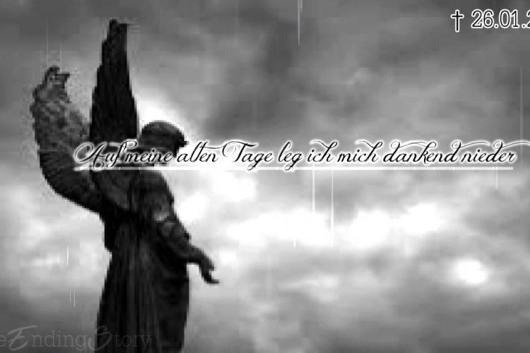 † Irgendwann sehen wir uns wieder †