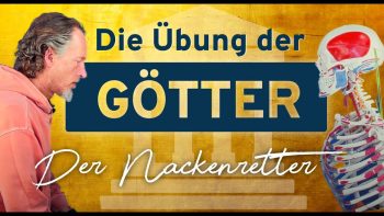 Nackenretter – DIE ÜBUNG DER GÖTTER! Oder: Nie wieder Kopfschmerzen, Nackenverspannungen, Schwindel!