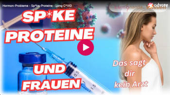 Hormon-Probleme – Sp*ke-Proteine – Long C*VID