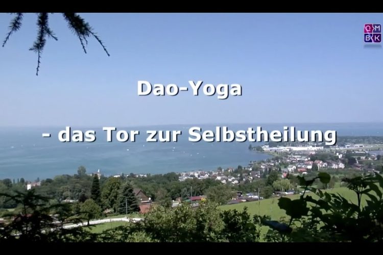 Dao-Yoga das Tor zur Selbstheilung Teil 1 – Anfängerseminar