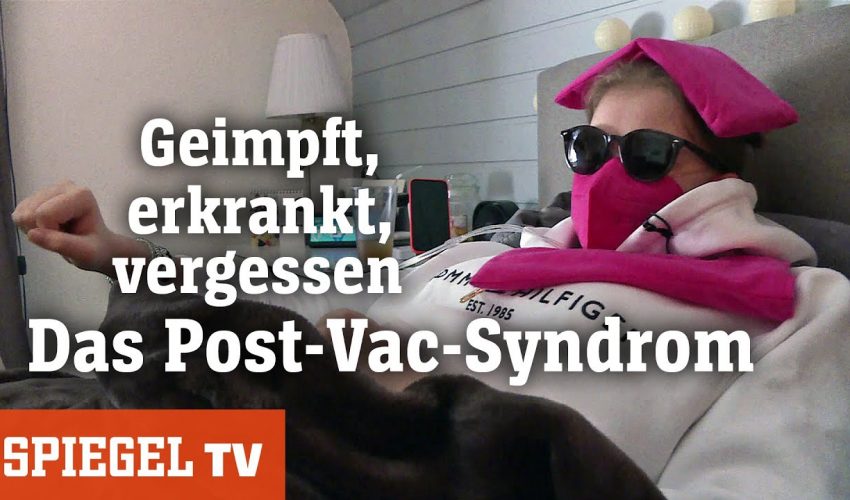 Geimpft, erkrankt, vergessen: Das Post-Vac-Syndrom | SPIEGEL TV