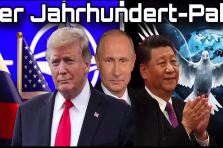 🎥 Der Jahrhundert-Pakt: Putin, Xi und Trump wollen Frieden schaffen