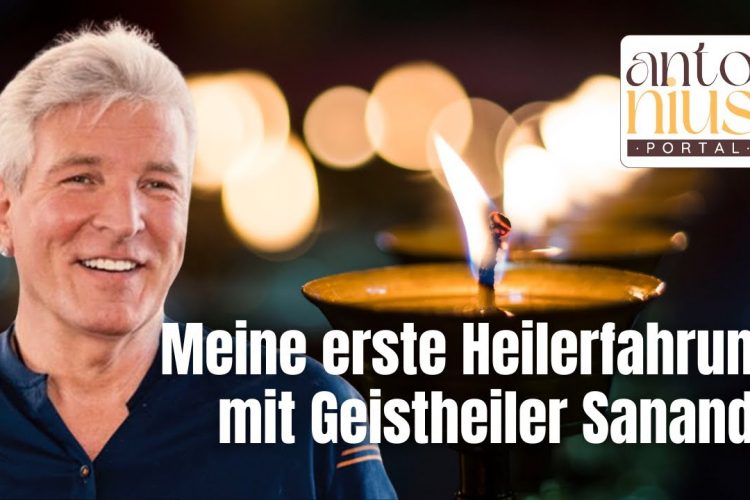 Meine ersten Heilerfahrungen mit Geistheiler Sananda – PODCAST