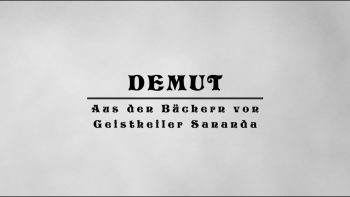 Demut – Aus den Büchern von Geistheiler Sananda