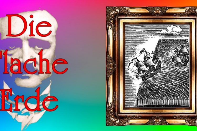 Die flache Erde (by EAPoeProductions)