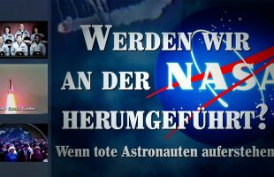 Werden wir an der NASA herumgeführt? – Wenn tote Astronauten auferstehen