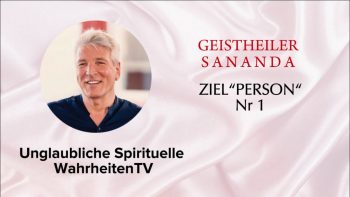 Geistheiler Sananda – Der meist verfolgt und drangsalierte , Mensch“ der Welt!
