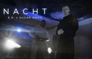 E.R. feat. Sugar MMFK Nacht (prod. bytrico) [Official Video]