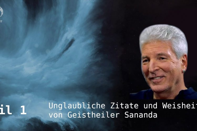 Unglaubliche Zitate und Weisheiten von Geistheiler Sananda
