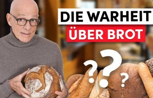 Die Wahrheit über Brot: Kann es wirklich krank machen ?