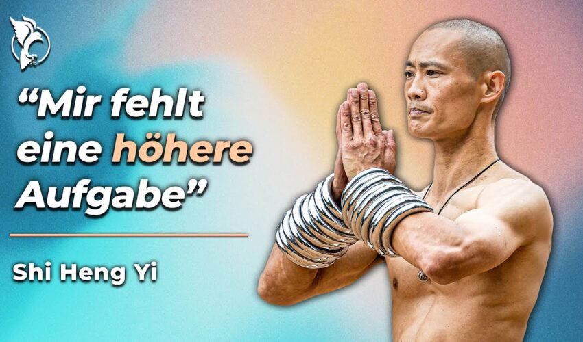 Shaolin-Meister über Identitätskrise, Materialismus und Erfüllung ‪@ShiHengYiOnline