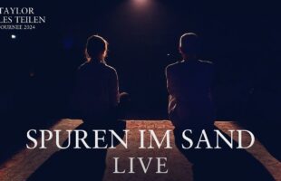 TAYLOR & Annika Dietmann – Spuren im Sand (Live)