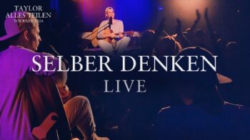 TAYLOR – Selber Denken (Live mit Gitarre)
