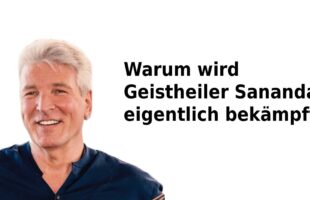 Warum werden andere Heiler und Spirituelle nicht verfolgt und bekämpft?