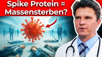 Spike Protein Wahnsinn – DAS passiert als Nächstes! (Arzt deckt auf)