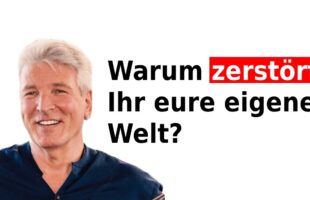 Wie der Mensch seine eigene Art auslöscht! Chaos und Zusammenbruch!