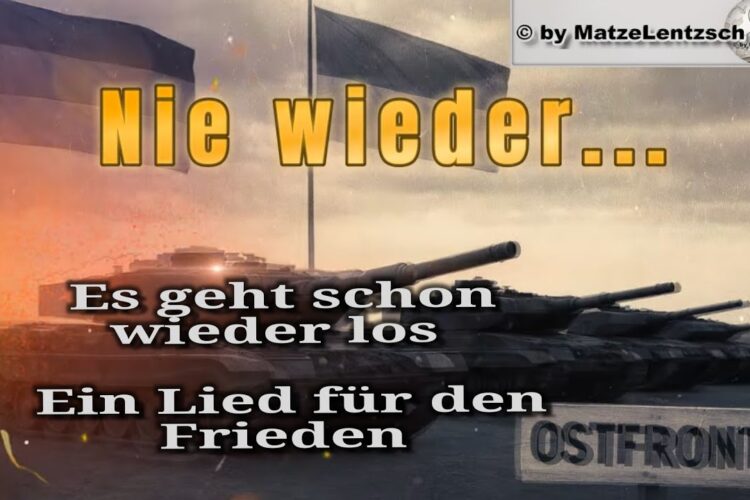 Es geht schon wieder los – Ein Lied für den Frieden