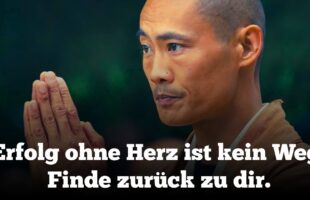 Wenn dein Herz schwer ist, gehst du den falschen Weg – egal wie erfolgreich du bist.