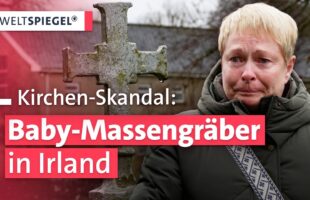 Verborgene Gräber: Die düstere Vergangenheit von Irlands katholischer Kirche | Weltspiegel
